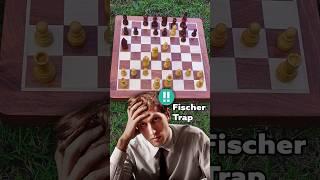 The Bobby Fischer Trap 