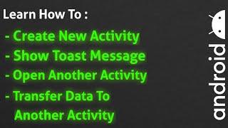 Create New Activity & Send Data To Another Activity By Using Intent | Toast Message | #codebyashish