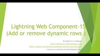 Lightning Web Component-15 (Add or Remove dynamic rows )