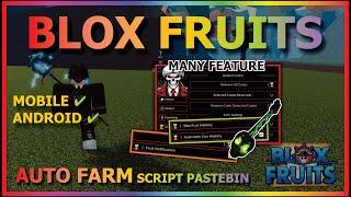 BLOX FRUITS Script Mobile UPDATE 21 AUTO FARM | GUN MASTERY | RAIN & NOTIF FRUIT | KITSUNE ISLAND