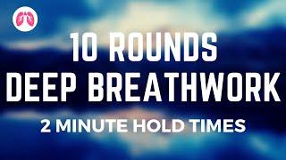 Deep Breathing Exercises w/ Breath Holds | 10 Rounds | TAKE A DEEP BREATH