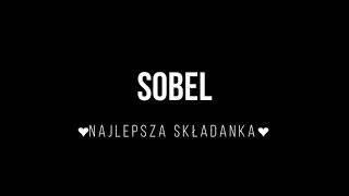 ️Sobel - Najlepsza Składanka️