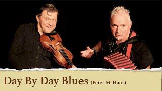 Duo Sur-Haas - Violine-Akkordeon: Day By Day Blues (Peter M. Haas)