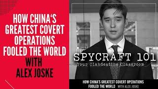 Podcast Episode #121 - How China's Greatest Covert Operations Fooled the World with Alex Joske