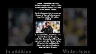 Leeds eye triple transfer raid after nearing second signing ️ #transfernews #leeds #leedsunited