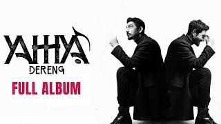 Yahhya - Dereng [Official Full Album]