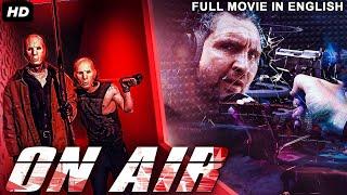 ON AIR - Hollywood Full Horror Movie HD | English Horror Action Movie | Eddie Marsan, Paul Anderson