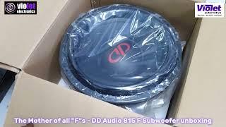 DD Audio 815 F Series subwoofer unboxing Mother of all F's