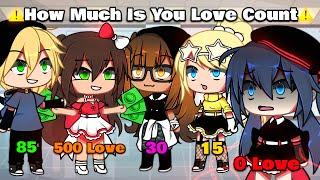  Love Count  || Meme || Mlb || AU || [ Different? ] || Gacha Life / Gacha Club