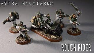 Astra Militarum Rough Riders (Сборка армии Имперской Гвардии; Warhammer 40000)