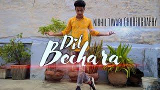 Dil bechara :- Title track||Dance cover||Nikhil tiwari Choreography