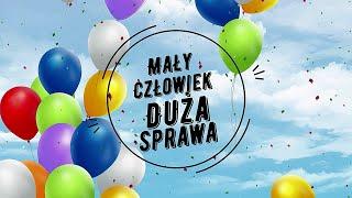 Mały człowiek, duża sprawa