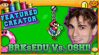BRKsEDU Vs. Oshikorosu! - Super Mario Maker 2 Featured Creator with Oshikorosu!