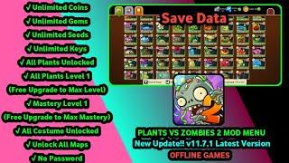 PLANTS VS ZOMBIES 2 MOD APK 11.7.1 ALL PLANTS UNLOCKED, MAX LEVEL, UNLIMITED GEMS || NEW UPDATE!!