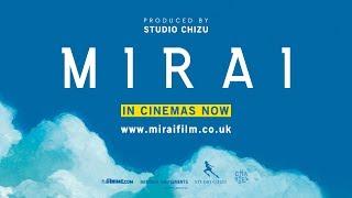 Mirai - Official English UK Cinema Trailer