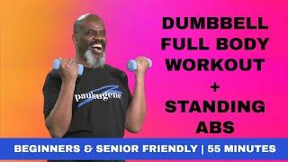 Dumbbell Strength Training Workout | Full Body | Standing Abs | 55 Minutes | Tone Up Your Body!