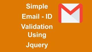 Email Validation Using Jquery  | Kumar Coding House