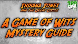 A Game of Wits Guide - Mystery Solution - Solve Mak-Yek Puzzle - Indiana Jones and the Great Circle