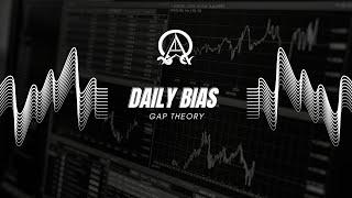 DAILY BIAS - GAP THEORY