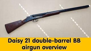 The Daisy 21 - a double-barrel BB air rifle