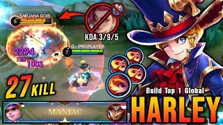 Almost SAVAGE!! 27 Kills Harley NonStop Delete Lesley!! - Build Top 1 Global Harley ~ MLBB