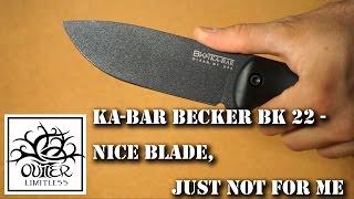 Ka-Bar Becker BK2 BK22 - Nice Blade, Just Not For Me