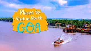 Top 19 Places To Visit In North Goa