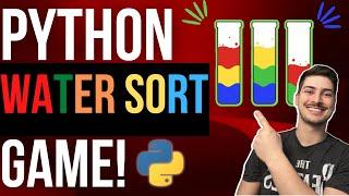 How to Code A Water Sort Game in Python!