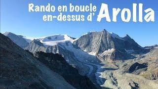 Rando en boucle au-dessus d'Arolla : col des Ignes et Pas de Chèvres