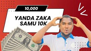 Yanda zaka samu 10k