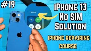 iPhone 13 No SIM Solution | iphone Repairing Course #20  | ⁠ How To Fix NO SIM iPhone 13