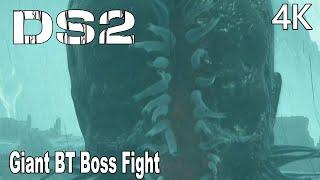 Death Stranding 2 On the Beach Giant BT Boss Fight 4K