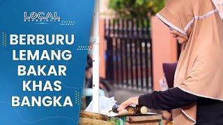 Berburu Lemang Bakar, Kuliner Khas Bangka yang Unik di Jalan Mentok