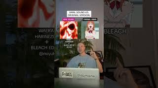 Viral Sound Vs. Original Anime: Bleach Laugh & Edit #shorts #anime