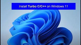 How to Download & Install Turbo C/C++ in Windows 10/Windows 11