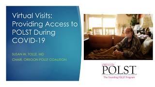 Virtual Visits: Providing Access to POLST During COVID-19