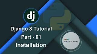 Django 3 Tutorial - Installation