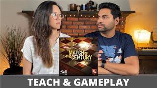 Match of the Century - Teach & Playthrough