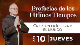 Crisis en la Iglesia y el mundo #profecías