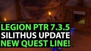 World Of Warcraft Legion PTR 7.3.5 - NEW LEVEL 110 SILITHUS QUEST LINE!