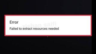 Fix Error Failed to extract resources needed in Call of duty mobile problem in Android