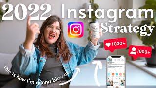 My Instagram Strategy for 2022 EXPOSED!  How to grow on Instagram in 2022