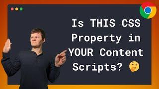 Add THIS CSS Property to Your Content Scripts