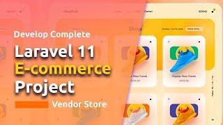 Laravel 11 Ecommerce Project | Vendor Store Setup | Step By Step | Livewire 3