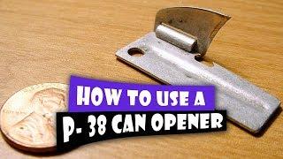 How to Use a P-38 Can Opener | "John Wayne" Can Opener