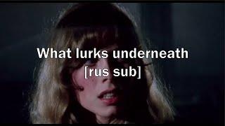 Devilish Trio - What lurks underneath [rus sub] Перевод