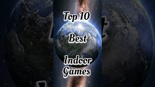 Top 10 Best Indoor Games  #youtubeshorts #facts