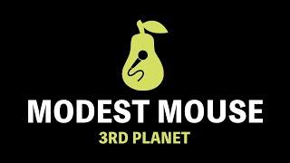 Modest Mouse - 3rd Planet (Karaoke)