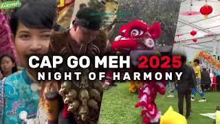 Cap Go Merh 2025 "Night of Harmony"