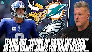 Teams Are "Lining Up Down The Block" To Sign Daniel Jones & For Good Reason... | Pat McAfee Show